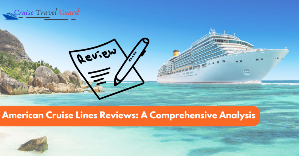 American Cruise Lines Reviews